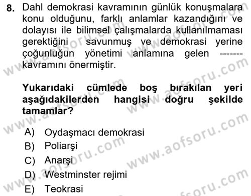 Karşılaştırmalı Siyasal Sistemler Dersi 2021 - 2022 Yılı (Vize) Ara Sınavı 8. Soru