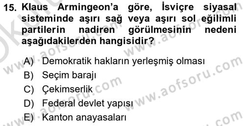 Karşılaştırmalı Siyasal Sistemler Dersi 2021 - 2022 Yılı Yaz Okulu Sınav Soruları 15. Soru