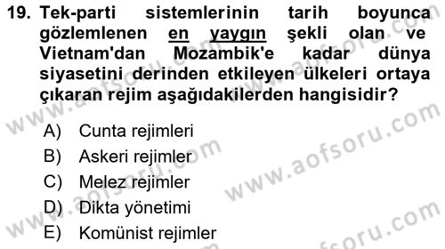 Karşılaştırmalı Siyasal Sistemler Dersi 2021 - 2022 Yılı Yaz Okulu Sınav Soruları 19. Soru