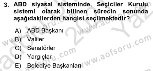 Karşılaştırmalı Siyasal Sistemler Dersi 2021 - 2022 Yılı Yaz Okulu Sınav Soruları 3. Soru