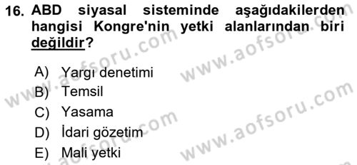 Karşılaştırmalı Siyasal Sistemler Dersi 2022 - 2023 Yılı (Vize) Ara Sınav Soruları 16. Soru