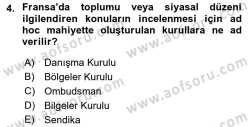 Karşılaştırmalı Siyasal Sistemler Dersi 2022 - 2023 Yılı (Final) Dönem Sonu Sınav Soruları 4. Soru