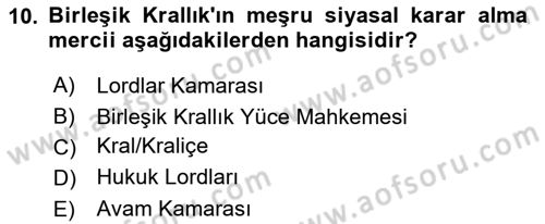 Karşılaştırmalı Siyasal Sistemler Dersi 2023 - 2024 Yılı (Vize) Ara Sınavı 10. Soru