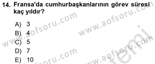 Karşılaştırmalı Siyasal Sistemler Dersi 2023 - 2024 Yılı (Vize) Ara Sınav Soruları 14. Soru