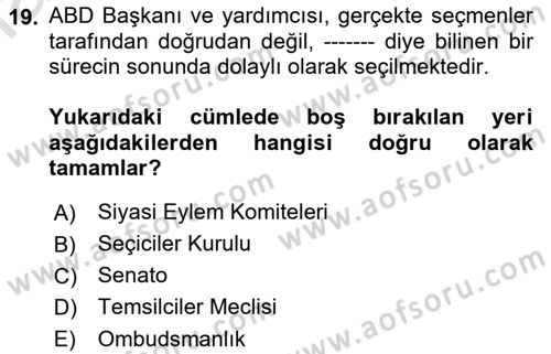 Karşılaştırmalı Siyasal Sistemler Dersi 2023 - 2024 Yılı (Vize) Ara Sınavı 19. Soru