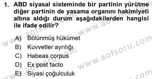 Karşılaştırmalı Siyasal Sistemler Dersi 2023 - 2024 Yılı (Final) Dönem Sonu Sınav Soruları 1. Soru