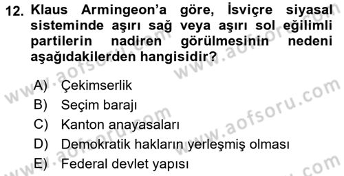 Karşılaştırmalı Siyasal Sistemler Dersi 2023 - 2024 Yılı (Final) Dönem Sonu Sınav Soruları 12. Soru