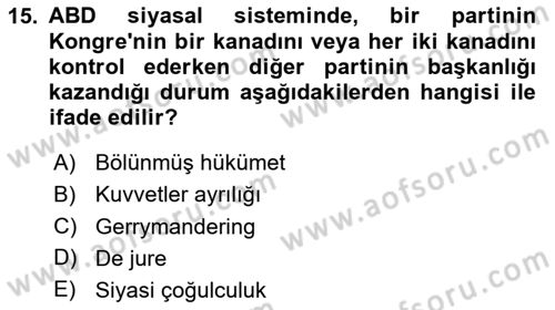 Karşılaştırmalı Siyasal Sistemler Dersi 2025 - 2026 Yılı (Vize) Ara Sınav Soruları 15. Soru