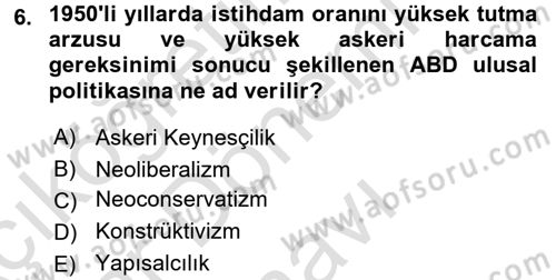 Uluslararası Ekonomi Politik Dersi 2015 - 2016 Yılı (Final) Dönem Sonu Sınavı 6. Soru