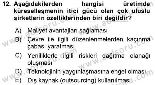 Uluslararası Ekonomi Politik Dersi 2015 - 2016 Yılı Tek Ders Sınavı 12. Soru