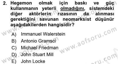 Uluslararası Ekonomi Politik Dersi 2015 - 2016 Yılı Tek Ders Sınavı 2. Soru