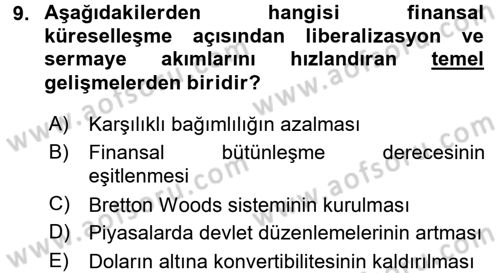 Uluslararası Ekonomi Politik Dersi 2015 - 2016 Yılı Tek Ders Sınavı 9. Soru