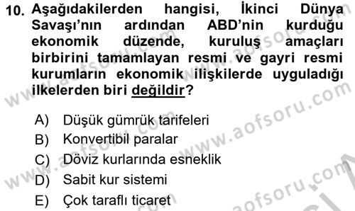 Uluslararası Ekonomi Politik Dersi 2016 - 2017 Yılı 3 Ders Sınavı 10. Soru