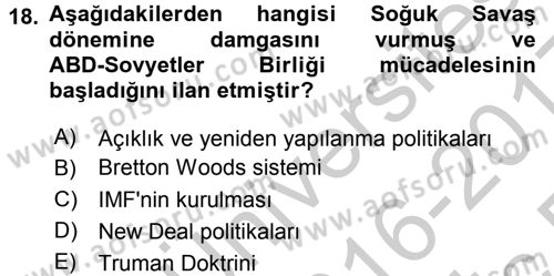 Uluslararası Ekonomi Politik Dersi 2016 - 2017 Yılı 3 Ders Sınavı 18. Soru