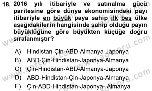 Uluslararası Ekonomi Politik Dersi 2017 - 2018 Yılı 3 Ders Sınavı 18. Soru