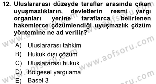 Uluslararası Ekonomi Politik Dersi 2018 - 2019 Yılı 3 Ders Sınavı 12. Soru