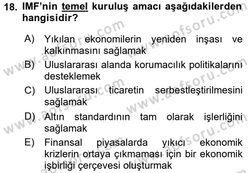 Uluslararası Ekonomi Politik Dersi 2018 - 2019 Yılı 3 Ders Sınavı 18. Soru