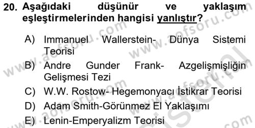 Uluslararası Ekonomi Politik Dersi 2018 - 2019 Yılı 3 Ders Sınavı 20. Soru