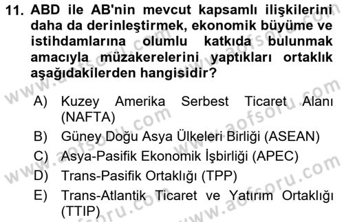 Uluslararası Ekonomi Politik Dersi 2021 - 2022 Yılı (Final) Dönem Sonu Sınavı 11. Soru