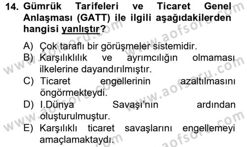 Uluslararası Politik Ekonomi Dersi 2012 - 2013 Yılı (Vize) Ara Sınav Soruları 14. Soru