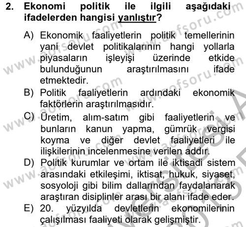 Uluslararası Politik Ekonomi Dersi 2012 - 2013 Yılı (Vize) Ara Sınav Soruları 2. Soru