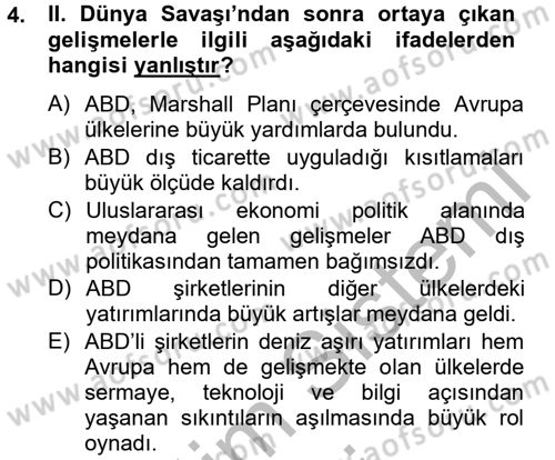 Uluslararası Politik Ekonomi Dersi 2012 - 2013 Yılı (Vize) Ara Sınav Soruları 4. Soru