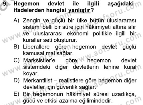 Uluslararası Politik Ekonomi Dersi 2012 - 2013 Yılı (Vize) Ara Sınav Soruları 9. Soru