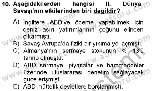 Uluslararası Politik Ekonomi Dersi 2012 - 2013 Yılı (Final) Dönem Sonu Sınav Soruları 10. Soru