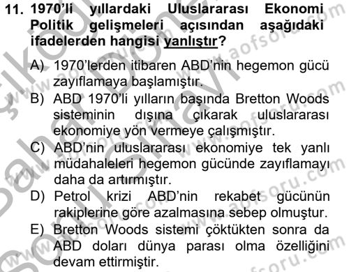Uluslararası Politik Ekonomi Dersi 2012 - 2013 Yılı (Final) Dönem Sonu Sınav Soruları 11. Soru