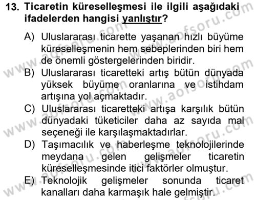 Uluslararası Politik Ekonomi Dersi 2012 - 2013 Yılı (Final) Dönem Sonu Sınav Soruları 13. Soru