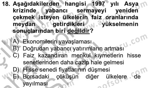 Uluslararası Politik Ekonomi Dersi 2012 - 2013 Yılı (Final) Dönem Sonu Sınav Soruları 18. Soru