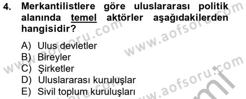 Uluslararası Politik Ekonomi Dersi 2012 - 2013 Yılı (Final) Dönem Sonu Sınav Soruları 4. Soru
