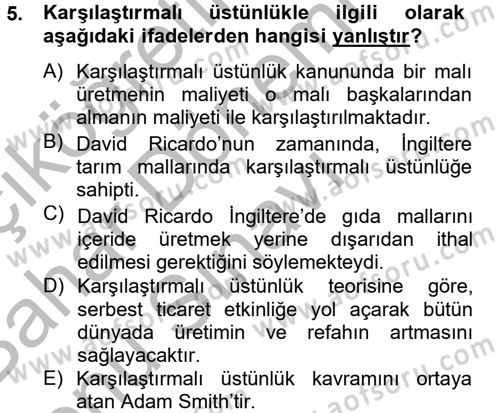 Uluslararası Politik Ekonomi Dersi 2012 - 2013 Yılı (Final) Dönem Sonu Sınav Soruları 5. Soru