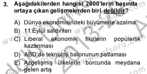 Uluslararası Politik Ekonomi Dersi 2013 - 2014 Yılı (Vize) Ara Sınav Soruları 3. Soru