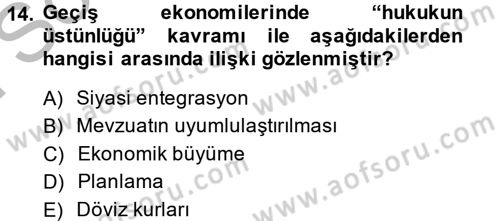 Uluslararası Politik Ekonomi Dersi 2013 - 2014 Yılı (Final) Dönem Sonu Sınav Soruları 14. Soru