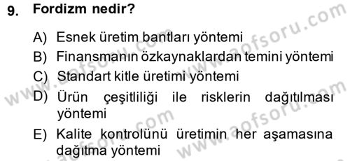 Uluslararası Politik Ekonomi Dersi 2013 - 2014 Yılı (Final) Dönem Sonu Sınav Soruları 9. Soru