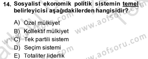 Uluslararası Politik Ekonomi Dersi 2013 - 2014 Yılı Tek Ders Sınav Soruları 14. Soru