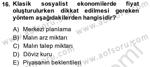 Uluslararası Politik Ekonomi Dersi 2013 - 2014 Yılı Tek Ders Sınav Soruları 16. Soru