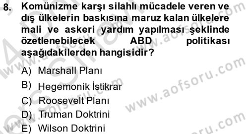 Uluslararası Politik Ekonomi Dersi 2013 - 2014 Yılı Tek Ders Sınav Soruları 8. Soru