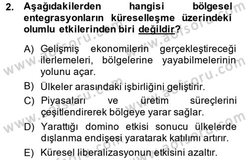 Uluslararası Politik Ekonomi Dersi 2014 - 2015 Yılı (Final) Dönem Sonu Sınav Soruları 2. Soru