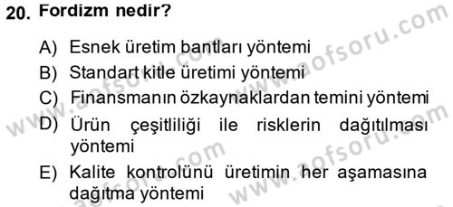 Uluslararası Politik Ekonomi Dersi 2014 - 2015 Yılı (Final) Dönem Sonu Sınav Soruları 20. Soru