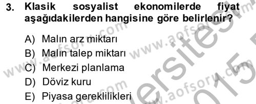 Uluslararası Politik Ekonomi Dersi 2014 - 2015 Yılı (Final) Dönem Sonu Sınav Soruları 3. Soru