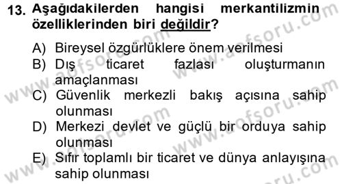 Uluslararası Politik Ekonomi Dersi 2014 - 2015 Yılı Tek Ders Sınav Soruları 13. Soru
