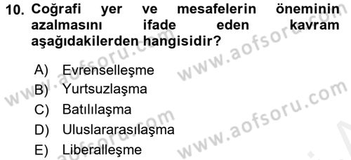 Uluslararası Politik Ekonomi Dersi 2015 - 2016 Yılı Tek Ders Sınav Soruları 10. Soru