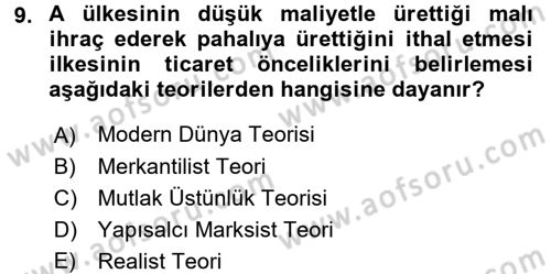 Uluslararası Politik Ekonomi Dersi 2016 - 2017 Yılı (Vize) Ara Sınav Soruları 9. Soru