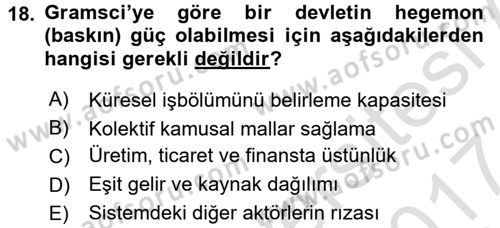 Uluslararası Politik Ekonomi Dersi 2016 - 2017 Yılı (Final) Dönem Sonu Sınav Soruları 18. Soru
