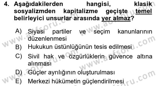 Uluslararası Politik Ekonomi Dersi 2016 - 2017 Yılı (Final) Dönem Sonu Sınav Soruları 4. Soru