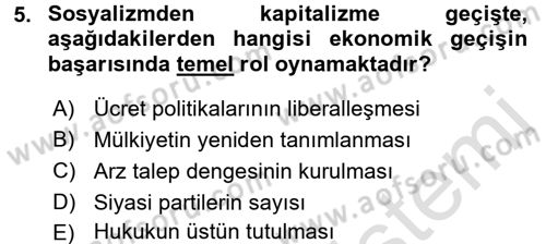 Uluslararası Politik Ekonomi Dersi 2016 - 2017 Yılı (Final) Dönem Sonu Sınav Soruları 5. Soru