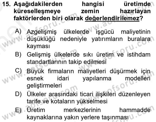 Uluslararası Politik Ekonomi Dersi 2017 - 2018 Yılı (Vize) Ara Sınav Soruları 15. Soru