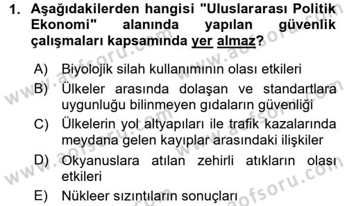 Uluslararası Politik Ekonomi Dersi 2017 - 2018 Yılı (Final) Dönem Sonu Sınav Soruları 1. Soru